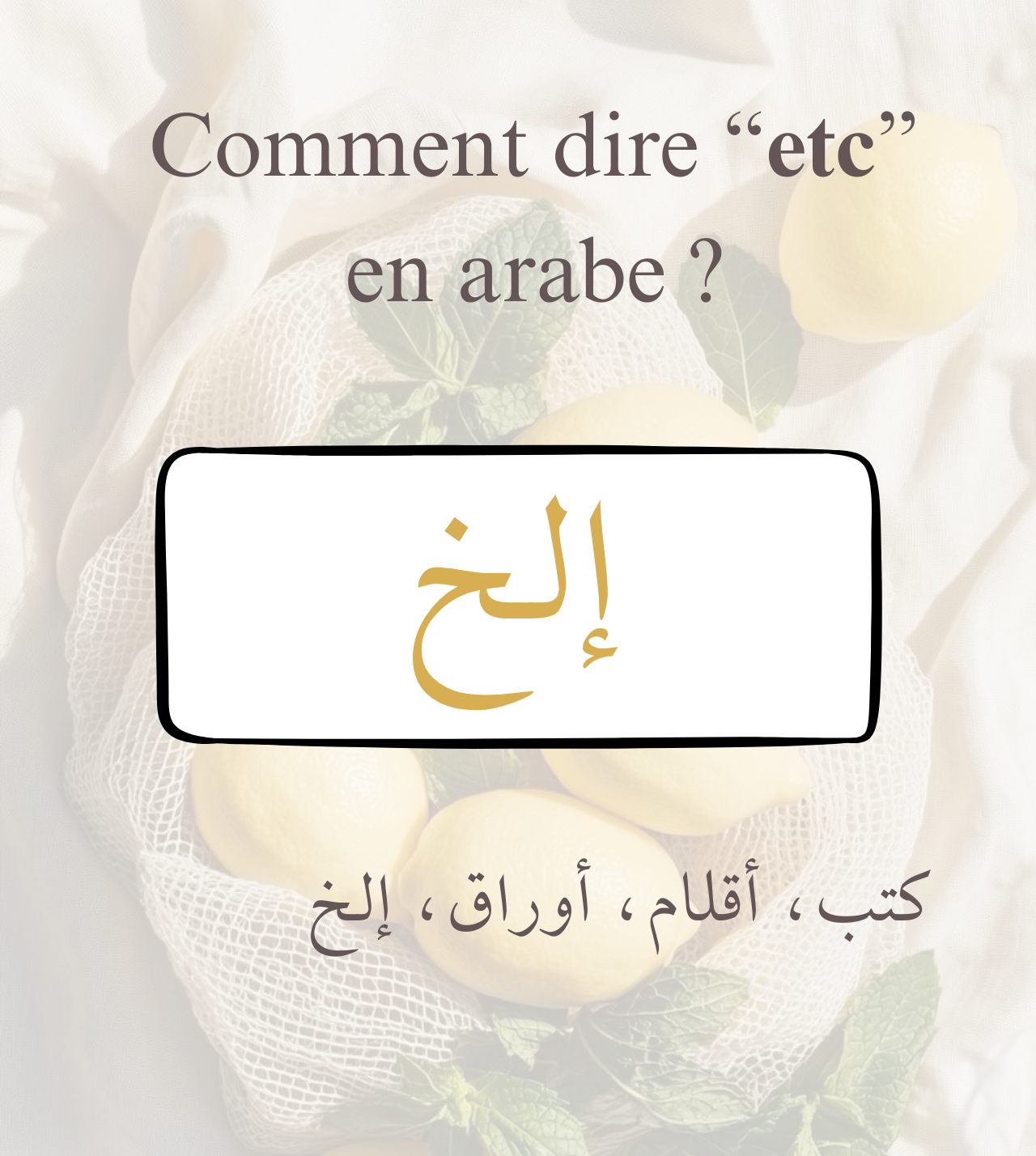 1280 - 1428 Helene comment dire "etc" en arabe ?